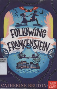 Following Frankenstein