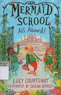 Mermaid School All Aboard!