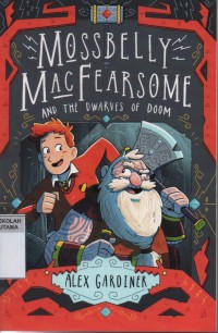 Mossbelly Mac Fearsome and the Dwarves of Doom