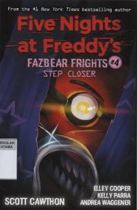 Five Nights at Freddy's Fazbear Frights #4 Step Closer