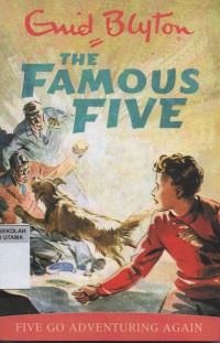 The Famous Five : Five go Adventuring Again