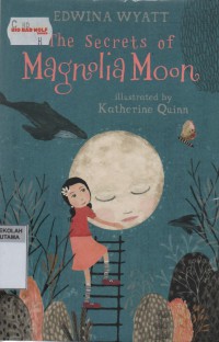 The Secrets of Magnolia Moon