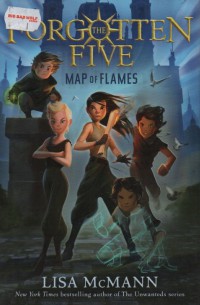 The Forgotten Five : Map of Flames
